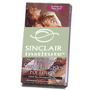 Sinclair Institute (DVD) Specialty Collection, The Erotic Guide To Sexual Fantasies, 60 mins, Sinclair Institute